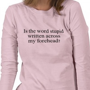 stupid_across_my_forehead_judge_t_shirt-p235351427657329485qiak_400